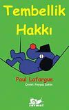 Tembellik Hakkı