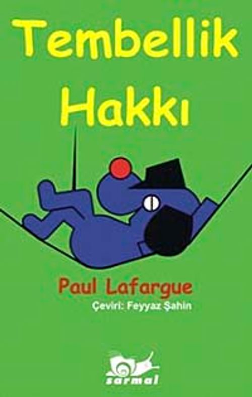 Tembellik Hakkı