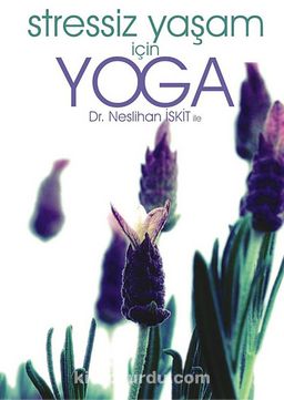 Dr. Neslihan İskit ile Stressiz Yaşam İçin Yoga (DVD)