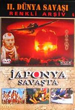Japonya Savaşta (DVD) / II. Dünya Savaşı Renkli Arşiv