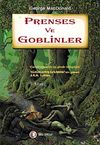 Prenses ve Goblinler 1. Kitap