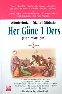 Alimlerimizin Dizleri Dibinde Her Güne 1 Ders Hanımlar İçin-3 (Şamua)