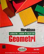 Meraklısına Geometri İlköğretim 2. Kademe ve Liseler İçin