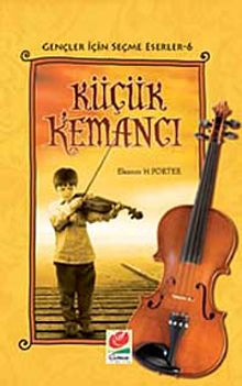 Küçük Kemancı / Gençler İçin Seçme Eserler-6