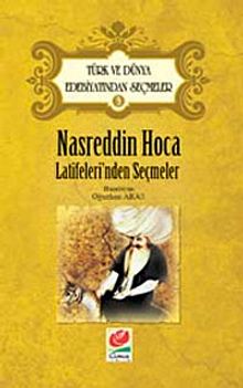 Nasreddin Hoca Latifeleri'nden Seçmeler / Türk ve Dünya Edebiyatından Seçmeler-3