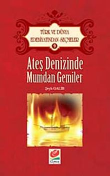 Ateş Denizinde Mumdan Gemiler / Türk ve Dünya Edebiyatından Seçmeler-9