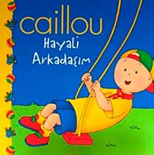 Caillou Hayali Arkadaşım