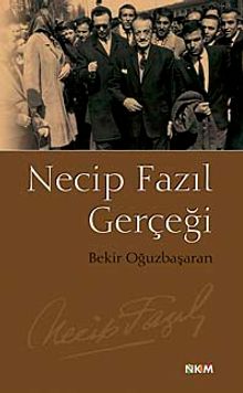 Necip Fazıl Gerçeği