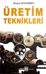 Üretim Teknikleri
