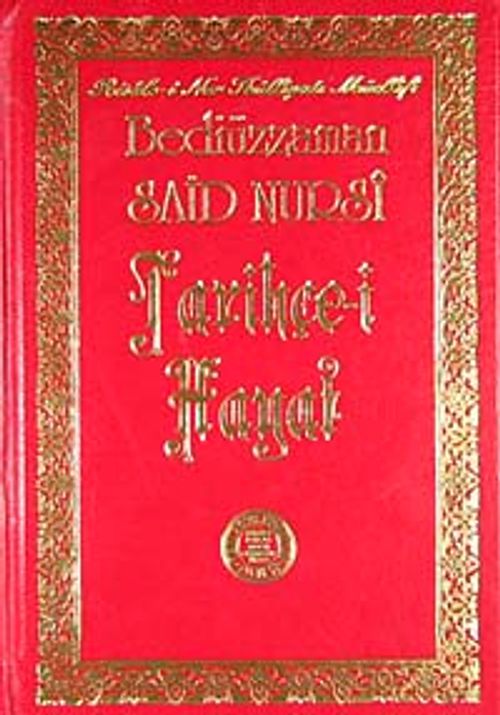 Bediüzzaman Said Nursi Tarihçe-i Hayat & İndeks-Dipnot-Sözlük-Kronolojik Bilgi (Orta Boy)