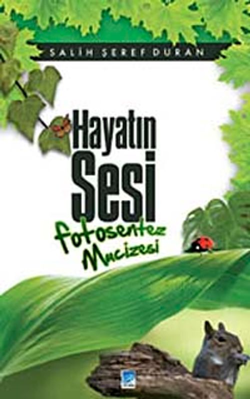 Hayatın Sesi Fotosentez Mucizesi
