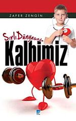 Sırlı Dünyasında Kalbimiz