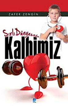 Sırlı Dünyasında Kalbimiz