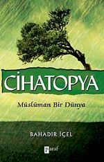 Cihatopya & Müslüman Bir Dünya