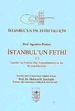İstanbul'un Fethi 3 & İstanbul'un Fethine Dair Neşredilmemiş ve Az Bilinen Metinler