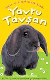 Yavru Tavşan / Dokun ve Hisset Bebek Kitabı