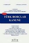 Yeni Türk Borçlar Kanunu & Gerekçeli, Karşılaştırmalı, Tablolu (Büyük Boy)