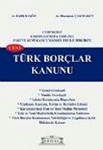 Yeni Türk Borçlar Kanunu & Gerekçeli, Karşılaştırmalı, Tablolu (Büyük Boy)