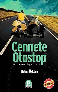 Cennete Otostop & Hidayet Öyküleri (Cep Boy)