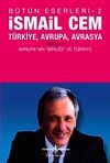 T&uuml;rkiye, Avrupa, Avrasya 2.Cilt & Avrupa'nın "Birliği" ve T&uuml;rkiye