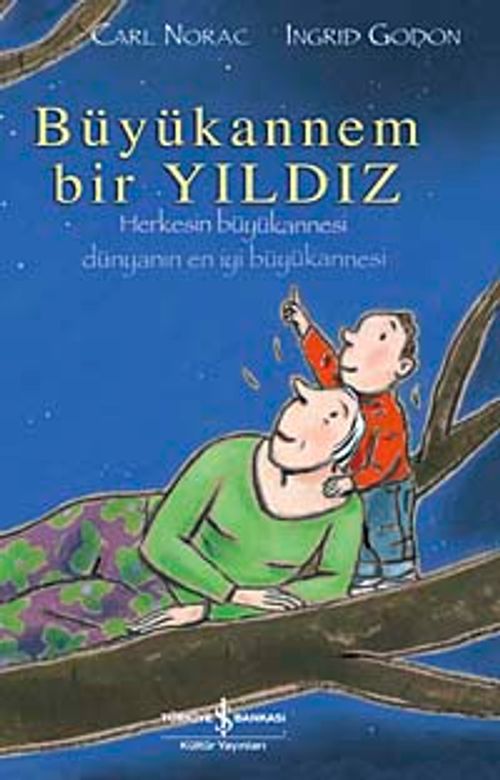 Büyükannem Bir Yıldız