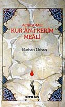 Açıklamalı Kur'an'ı Kerim Meali - Bilinmeyen Yazar