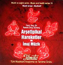 Arşetipikal Hareketler ve İmaj Müzik (Cd)