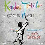 Kardeş Türküler Çocuk (H)aklı