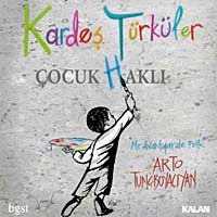 Kardeş Türküler Çocuk (H)aklı