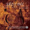 Saz-ı Dil (Enstr&uuml;mantal İlahiler)