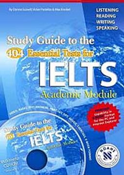 Study Guide to the 404 Essential Tests for IELTS (CD-ROM)