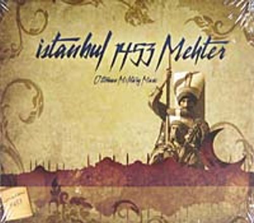 İstanbul 1453 Mehter (Cd) & Ottoman Military Music