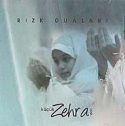 Küçük Zehra'dan Rızk Duaları (Cd)