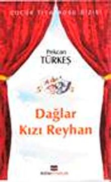 Dağlar Kızı Reyhan