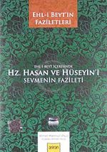 Ehl-i Beyt İçersinde Hz. Hasan ve Hüseyin'i Sevmenin Fazileti (Cd)