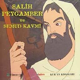 Salih Peygamber ve Semud Kavmi