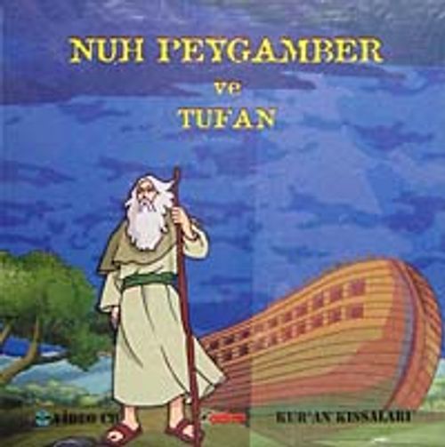 Nuh Peygamber ve Tufan