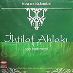 İhtilaf Ahlakı / Asya Hasbihalleri