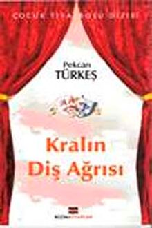 Kralın Diş Ağrısı