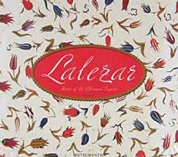 Lalezar & Music of the Ottoman Empire