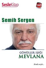 Gönüller Işığı Mevlana