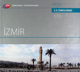 TRT Arşiv Serisi 005 / İl İl Türkülerimiz İzmir (2 Cd)