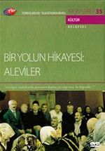 TRT Arşiv Serisi 35 / Bir Yolun Hikayesi: Aleviler