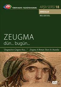 TRT Arşiv Serisi 18 / Zeugma - Dün Bugün