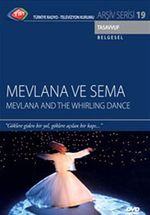 TRT Arşiv Serisi 19 / Mevlana ve Sema
