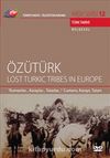 TRT Arşiv Serisi 12 / Özütürk - Lost Turkic Tribes In Europe