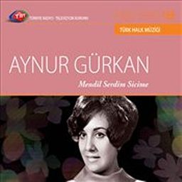 TRT Arşiv Serisi 155 / Aynur Gürkan Mendil Serdim Sicime