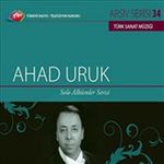 TRT Arşivler Serisi 34 / Ahad Uruk - Solo Albümler Serisi