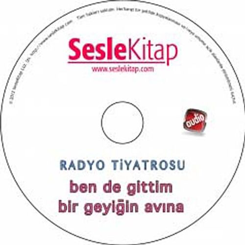 Ben de Gittim Bir Geyiğin Avına