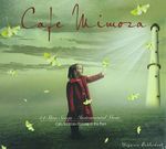 Cafe Mimoza - Yağmuru Beklerken
